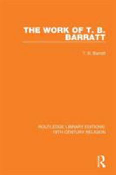 Paperback The Work of T. B. Barratt Book