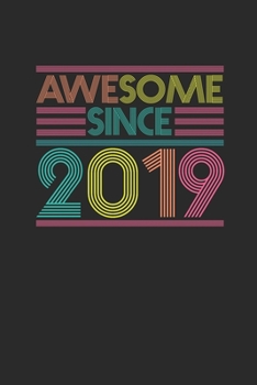 Awesome Since 2019: Graph Ruled Notebook – Journal for Birthday Gift Idea
