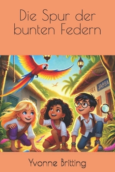 Paperback Die Spur der bunten Federn [German] Book