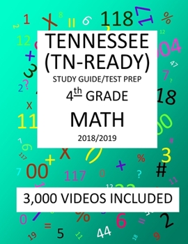 Paperback 4th Grade TENNESSEE TN-READY, 2019 MATH, Test Prep: : 4th Grade TENNESSEE TN-READY 2019 MATH Test Prep/Study Guide Book