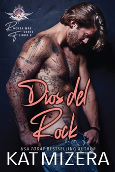 Dios del Rock (ROCKEA MÁS FUERTE) (Spanish Edition)