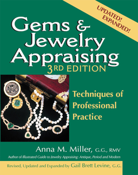 Paperback Gems & Jewelry Appraising (3rd Edition): Techniques of Professional Practice Book