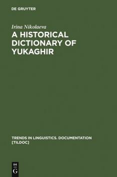 Hardcover A Historical Dictionary of Yukaghir Book
