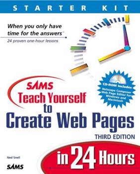 Sams Teach Yourself to Create Web Pages in 24 Hours (Sams Teach Yourself) - Book  of the Sams Teach Yourself Series