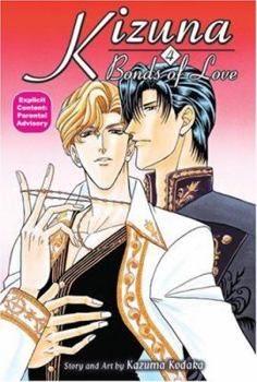 Kizuna - Bonds of Love 4 - Book #4 of the Kizuna