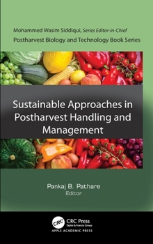 Hardcover Sustainable Approaches in Postharvest Handling and Management Book