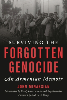 Hardcover Surviving the Forgotten Genocide: An Armenian Memoir Book