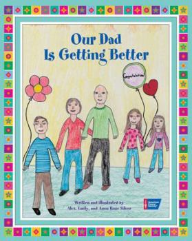 Hardcover Our Dad Is Getting Better Book