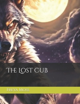 Paperback The Lost Cub Book