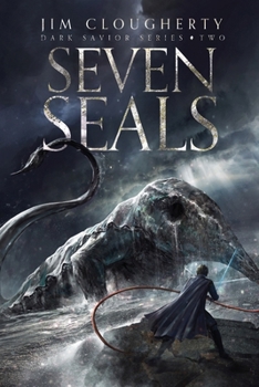 Paperback Seven Seals: Dark Savior Series, Book Two Book