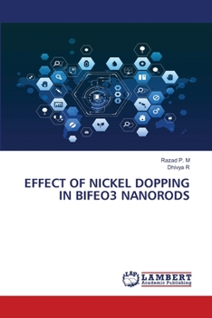 Paperback Effect of Nickel Dopping in Bifeo3 Nanorods Book