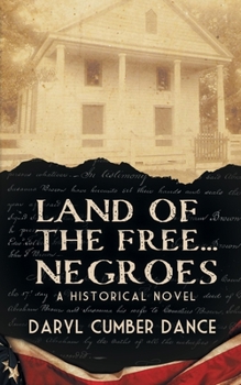 Paperback Land of the Free... Negroes: A Historical Novel Book