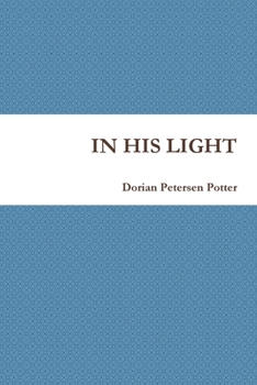 Paperback In His Light Book