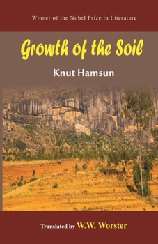 Paperback Growth of the Soil - A Black Eagle Books World Classic Book
