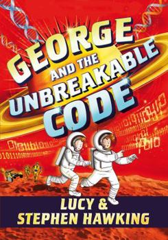 Hardcover George and the Unbreakable Code Book