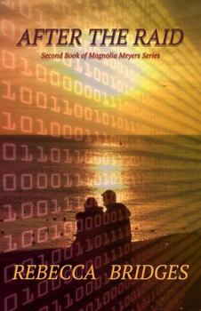 Paperback After the Raid: Sons of Magnolia Meyers Series Book