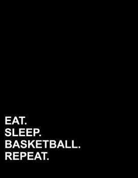 Eat Sleep Basketball Repeat: Four Column Ledger Cash Book, Accounting Ledger Notebook, Business Ledger Book , 8.5" x 11", 100 pages