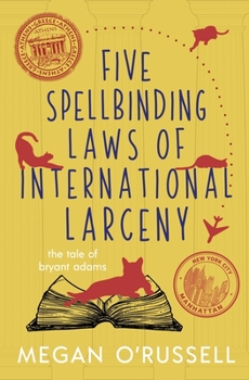 Paperback Five Spellbinding Laws of International Larceny Book