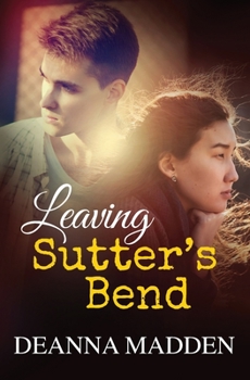 Paperback Leaving Sutter's Bend Book