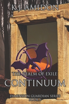 Paperback Dimension Guardian: The Realm of Exile - Continuum Book