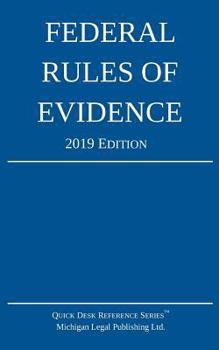 Paperback Federal Rules of Evidence; 2019 Edition: With Internal Cross-References Book
