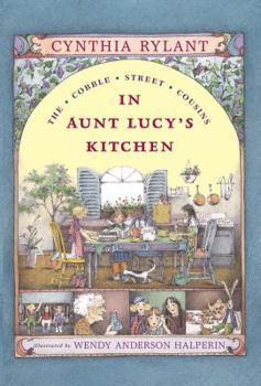 In Aunt Lucy's Kitchen (Cobble Street Cousins, #1) - Book #1 of the Cobble Street Cousins