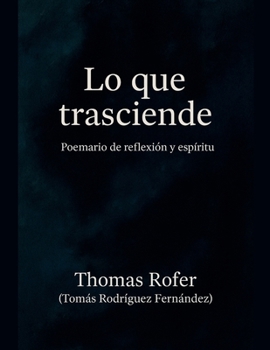 Paperback Lo que trasciende [Spanish] Book