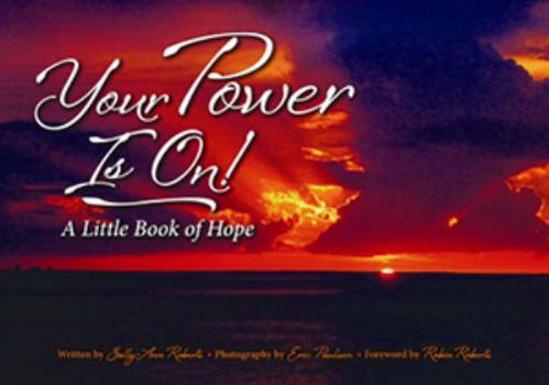 Paperback Your Power Is On!: A Little Book of Hope Book