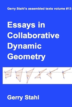 Paperback Essays in Collaborative Dynamic Geometry Book