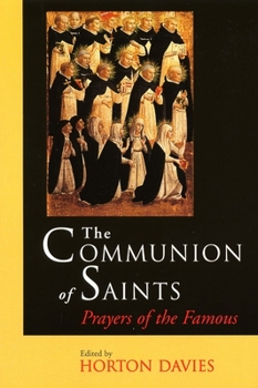 Paperback The Communion of Saints: Prayers of the Famous Book