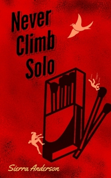 Paperback Never Climb Solo Book