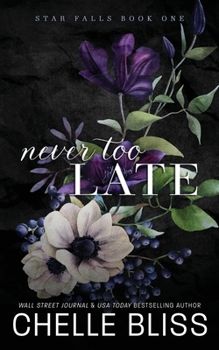 Paperback Never Too Late: Discreet Edition Book