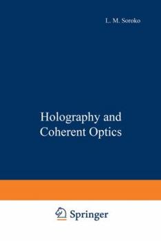Paperback Holography and Coherent Optics Book