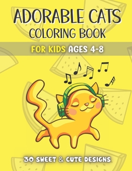 Paperback Cats Coloring Book For Kids: 30 Sweet & Cute Designs: A Fun & Interactive Activity Book [Large Print] Book