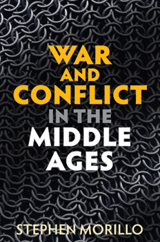 Paperback War and Conflict in the Middle Ages Book