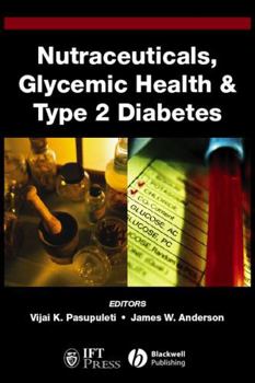 Hardcover Nutraceuticals, Glycemic Health and Type 2 Diabetes Book