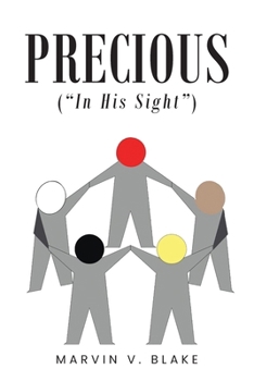 Precious ("In His Sight"): Red; Brown; Yellow; Black; and White