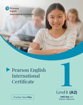 Paperback Practice Tests Plus Pearson English International Certificate A2 Teacher's Book with App & Digital Resources (Pearson Tests of English) Book