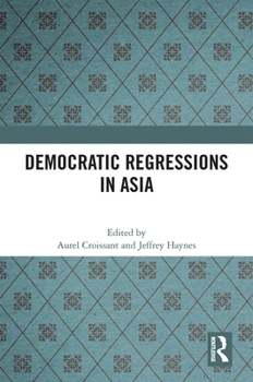 Hardcover Democratic Regressions in Asia Book