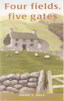 Paperback Four Fields, Five Gates Book