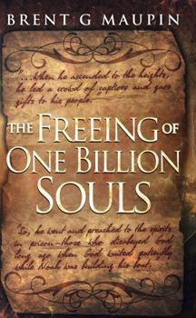 Paperback The Freeing of One Billion Souls Book