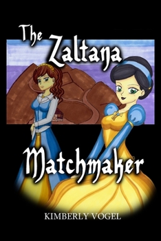 Paperback The Zaltana Matchmaker Book