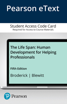 Printed Access Code The Life Span: Human Development for Helping Professionals Book
