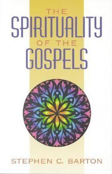 Paperback The Spirituality of the Gospels Book