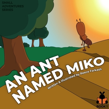 Paperback An Ant Named Miko Book