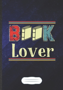 Book Lover: Reading Blank Journal Write Record. Practical Dad Mom Anniversary Gift, Fashionable Funny Creative Writing Logbook, Vintage Retro B5 110 Page