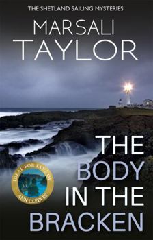 Paperback The Body in the Bracken (The Shetland Sailing Mysteries) Book
