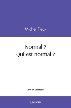 Paperback Normal ? Qui est normal ? [French] Book