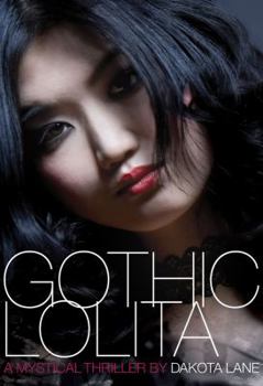 Hardcover Gothic Lolita: A Mystical Thriller Book