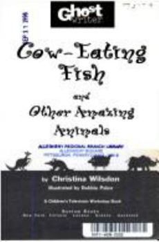 Paperback Cow-Eating Fish and Other Amazing Animal Book